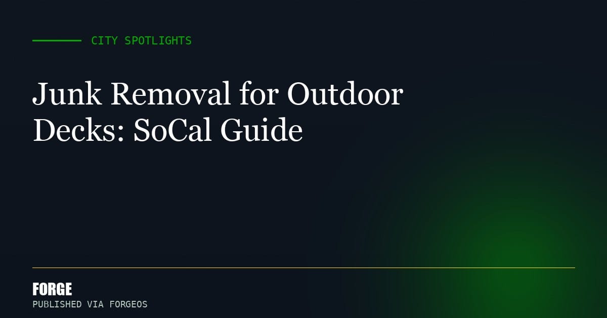 Junk Removal for Outdoor Decks: SoCal Guide